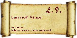 Larnhof Vince névjegykártya